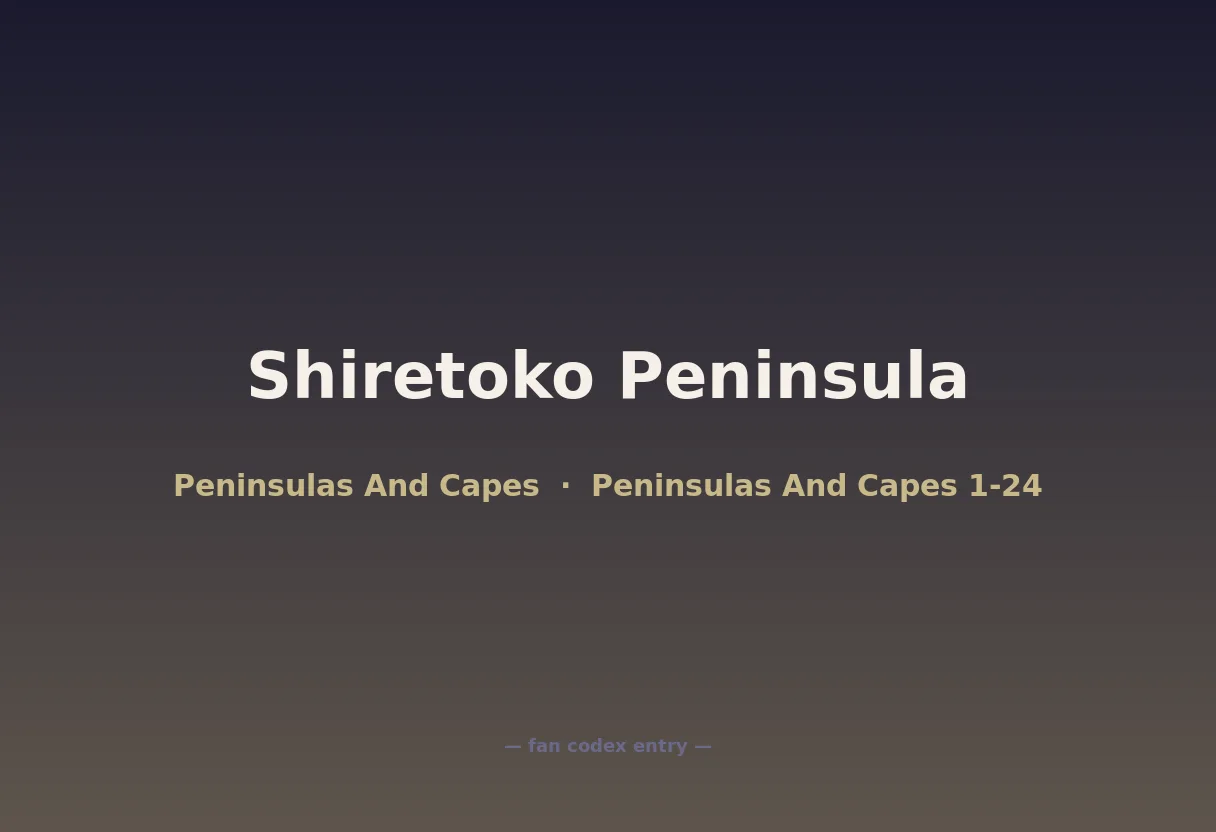 Shiretoko Peninsula